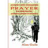 Journey Into Wholeness. Prayer for Inner Healing an Essential Ministry of the Church