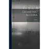 Geometric Algebra
