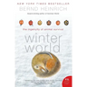 Winter World: The Ingenuity of Animal Survival