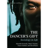 The Dancer's Gift: Sociology in Life