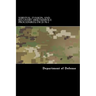 Survival, Evasion, and Recovery (Multiservice Procedures) FM 21-76-1: MCRP 3-02H, NWP 3-50.3, AFTTP(I) 3-2.26 June 1999