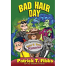 Babe B. Bear Mysteries: Bad Hair Day