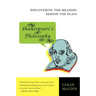 Shakespeare's Philosophy: Discovering the Meaning Behind the Plays