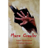 Maze Crawler: A Family in Crisis