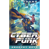 Cyberpunk City Book Two: Anarchy Boyz