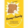 Creamy & Crunchy: An Informal History of Peanut Butter, the All-American Food