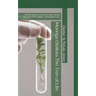 Moringa Oleifera--The Tree of Life: And the Leaves of the Tree Were for the Healing of the Nations.