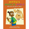Dottie's Magical World Book 1