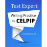 Test Expert: Writing Practice for CELPIP(R)