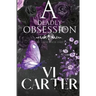 A Deadly Obsession: The Obsessed Duet