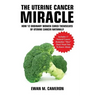 The Uterine Cancer "Miracle"