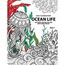 Ocean Life: Ocean Coloring Books for Adults A Blue Dream Adult Coloring Book Designs (Sharks, Penguins, Crabs, Whales, Dolphins an