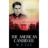 The American Candidate: A Jayne Sinclair Genealogical Mystery