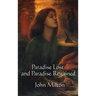 Paradise Lost and Paradise Regained