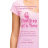 One Step at a Time: Getting through Chemotherapy with Breast Cancer