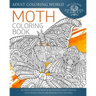 Moth Coloring Book: An Adult Coloring Book of 40 Zentangle Moth Designs with Henna, Paisley and Mandala Style Patterns