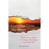 Greetings From The Heart: Short Stories about the Magic of Sending Greeting Cards