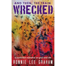 And Then, the Train Wrecked: A Nonfiction Narrative on Grief and Life