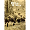 The U.S. Army Campaigns of World War II: India- Burma