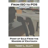 From ISO to POS: Point of Sale from the Makers Exatouch(R)
