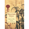 Uncertain Grace