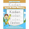 Kaden Letter Tracing for Kids Trace my Name Workbook: Tracing Books for Kids ages 3 - 5 Pre-K & Kindergarten Practice Workbook