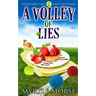 A Volley of Lies: Cozy Mystery