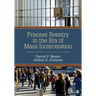 Prisoner Reentry in the Era of Mass Incarceration