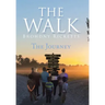 The Walk: The Journey