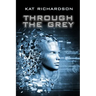 Through the Grey