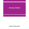 Annancy stories