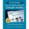 How to Write a KILLER LinkedIn Profile... And 18 Mistakes to Avoid: Updated for 2022 (16th Edition)