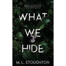 What We Hide