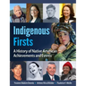 Indigenous Firsts: A History of Native American Achievements and Events