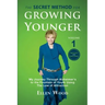 The Secret Method for Growing Younger: My Journey Through Alzheimer's to the Fountain of Youth Using the Law of Attraction