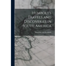 Humbolt's Travels and Discoveries in South America