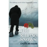 The Killing Snows: The Defining Novel of the Great Irish Famine
