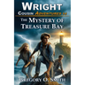 The Mystery of Treasure Bay: A fun and exciting mystery adventure for children and teens ages 8-14