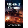 Ghosts of Autumn