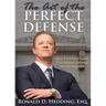 The Art of the Perfect Defense: Your Essential Guide to Criminal Defense in Los Angeles
