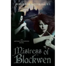 Mistress of Blackwen: An Artemis Ravenwing Novel