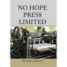 No Hope Press Limited
