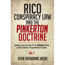 RICO Conspiracy Law and the Pinkerton Doctrine: Judicially Fusing Symmetry Of The Pinkerton Doctrine to RICO Conspiracy Through Mediate Causation