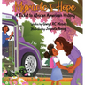 Myracle's Hope: A Ticket to African American History