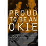Proud to Be an Okie: Cultural Politics, Country Music, and Migration to Southern California Volume 22