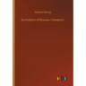 An Outline of Russian Literature
