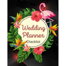 Wedding Planner Checklist: Wedding Planner Book - Wedding Planner for Bride with Planning Notes, Important Dates -The Complete Wedding Planner Bo