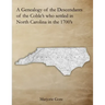 A Genealogy of the Descendants of the Coble's who settled in North Carolina in the 1700's: A Genealogy Project Three Generations in the Making