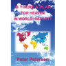 Is There a Plan For Heaven In World History?