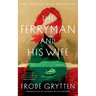 The Ferryman and His Wife